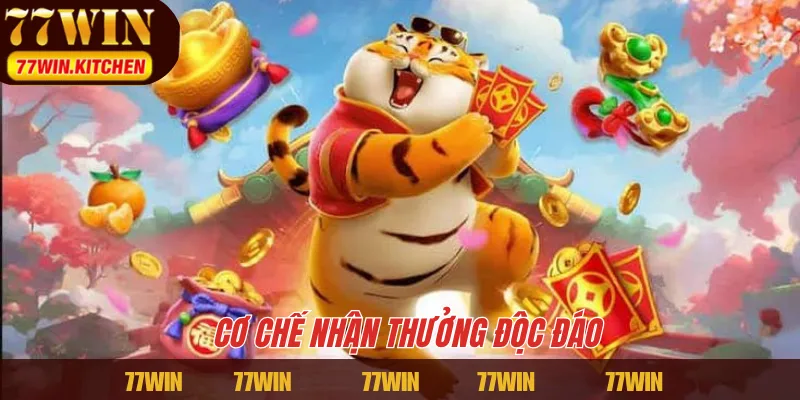 Cơ chế nhận thưởng độc đáo 