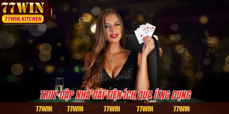 Truy cập nhà cái tiện ích qua ứng dụng