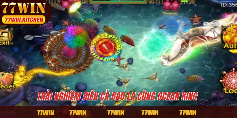 Trải nghiệm biển cả bao la cùng Ocean King 